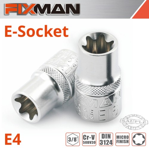 FIXMAN 3/8" DRIVE E-SOCKET 6 POINT E4